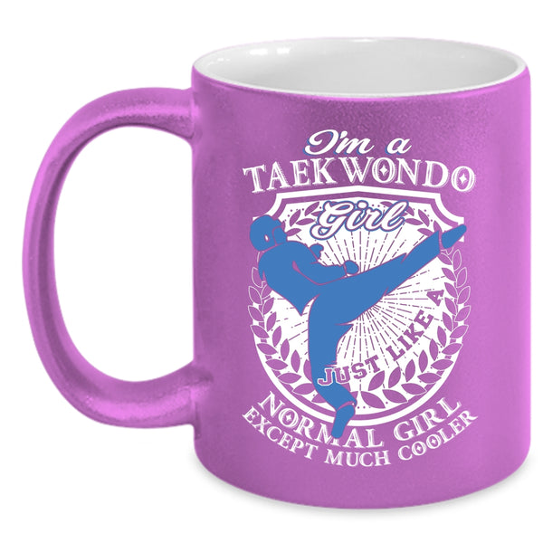 I'm A Taekwondo Girl Coffee Mug, Cool Taekwondo Girl Coffee Cup