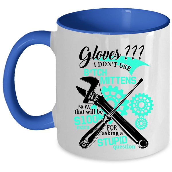 Best Gift For Mechanics Coffee Mug, Funny Mechanics Accent Mug