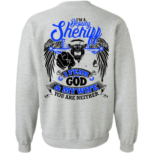 I Love Police T Shirt, I'm A Deputy Sheriff Sweatshirt