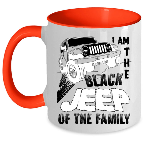 My Family Coffee Mug, I Am The Black Jeep Of The Family Accent Mug