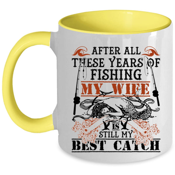 My Wife Is My Best Catch Coffee Mug, Fishing Accent Mug