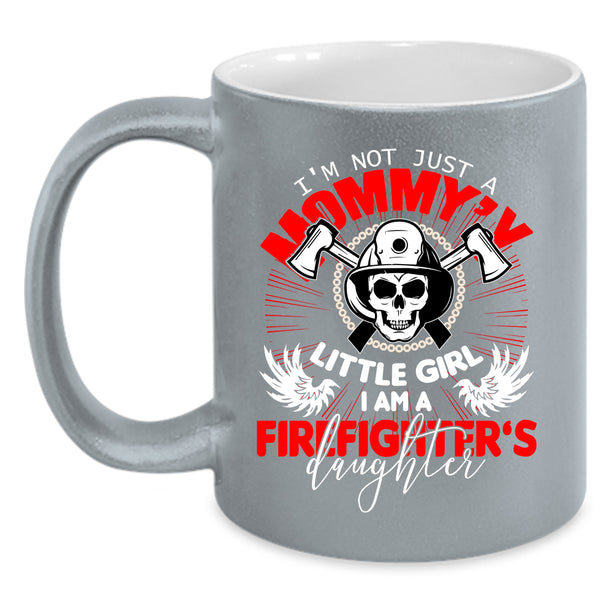 I Am A Firefighter's Daughter Coffee Mug, Mom And Daughter Coffee Cup
