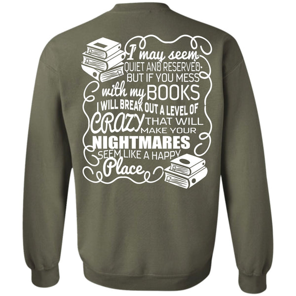 Make Your Nightmares T Shirt, I Love Book Sweatshirt