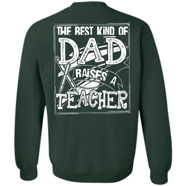 Being A Dad T Shirt, I Love Teacher Sweatshirt