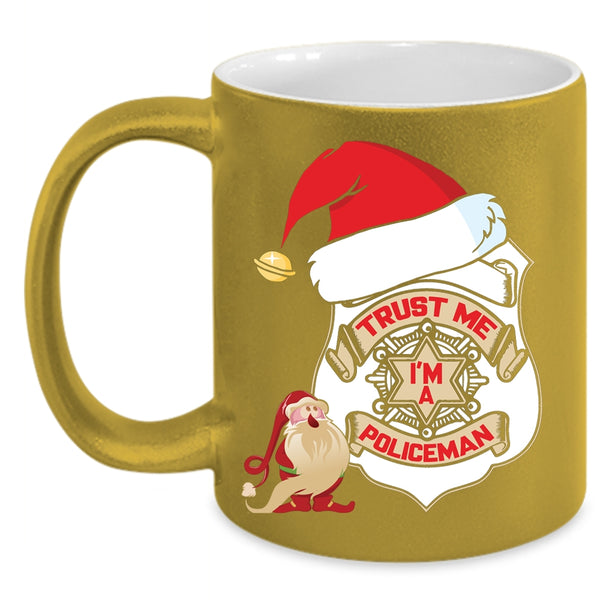 Trust Me I'm A Policeman Coffee Mug, Cute Policeman Coffee Cup