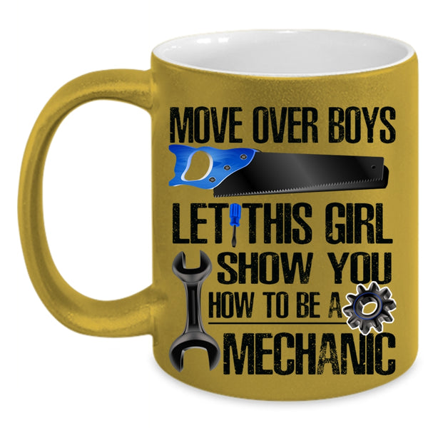 Cool Girls Coffee Mug, This Girl Show You How To Be A Mechanic Accent Mug