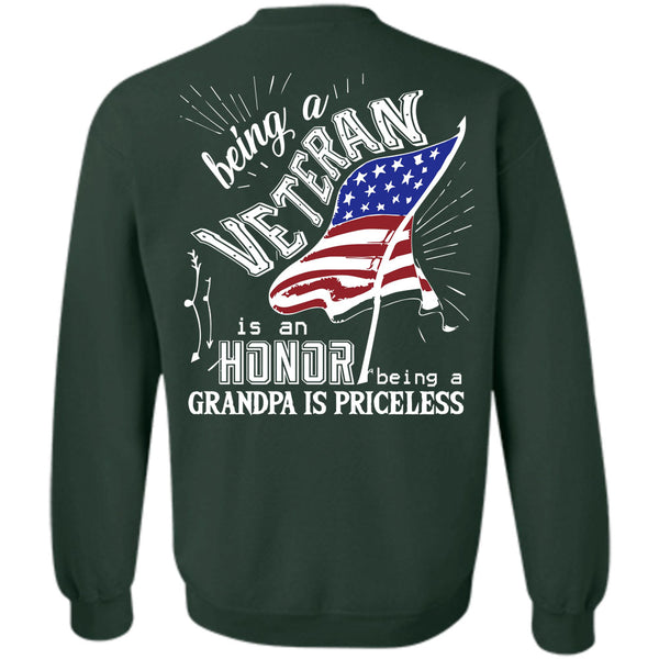 Being A Grandpa Is Priceless T Shirt, Being A Veteran Sweatshirt