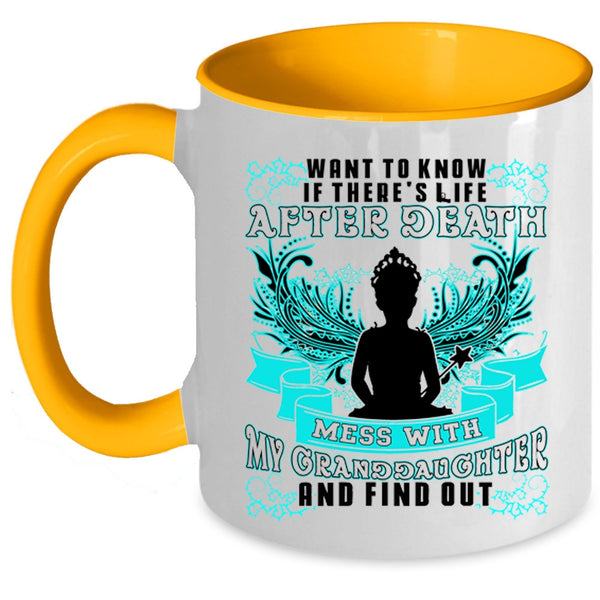 Cool Grandparent Coffee Mug, Don't Mess With My Granddaughter Accent Mug