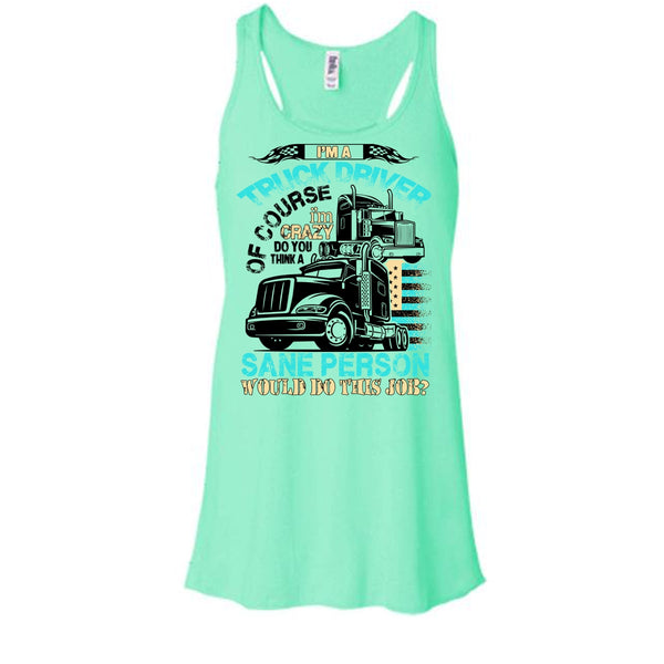 I'm A Truck Driver T Shirt, Coolest Truck Driver Tank Top