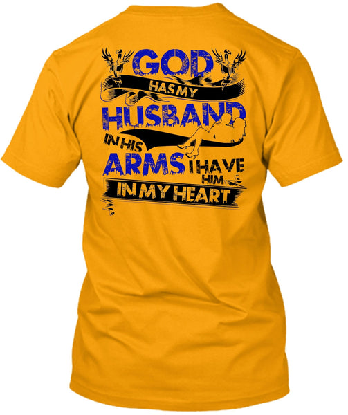 God Has My Husband T Shirt, I Love Husband T Shirt