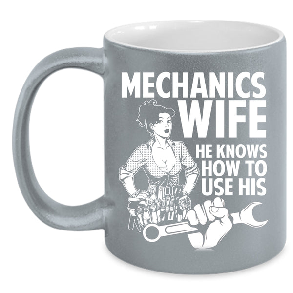 Mechanics Wife Coffee Mug, Pretty Mechanic's Wife Coffee Cup