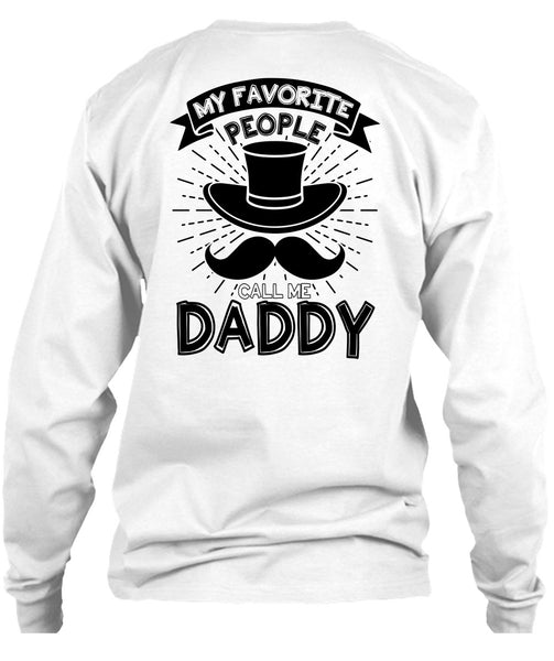 My Favorire People Call Me Daddy T Shirt, I Love Dad T Shirt