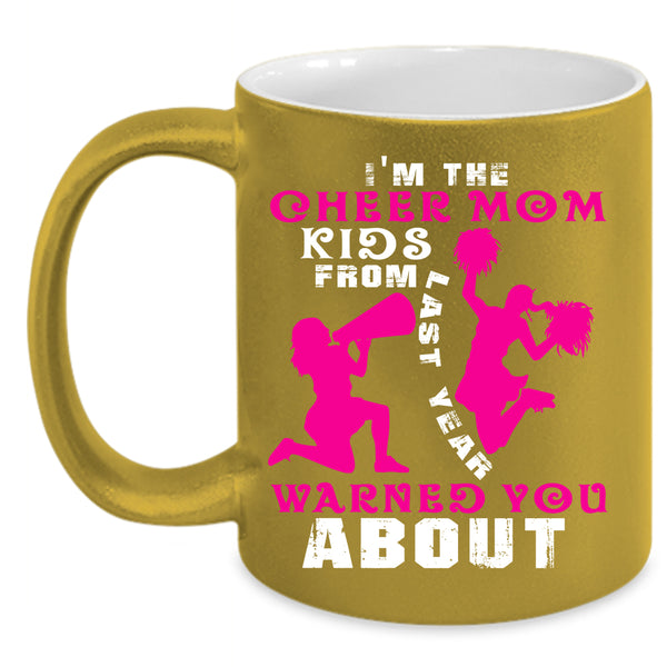 I'm The Cheer Mom  Coffee Mug, Cute Gift For Mom Coffee Cup