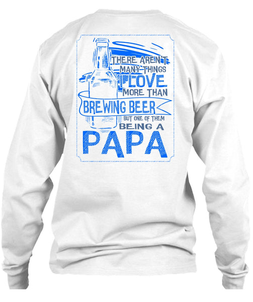 Being A Papa T Shirt, Calls Me A Dad T Shirt