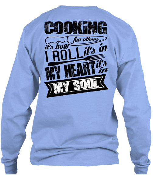 Cooking For Others T Shirt, I Love Cooking T Shirt
