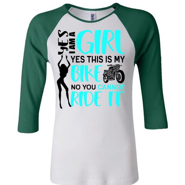 I Am A Girl T Shirt, You Can't Ride It T Shirt, Awesome T-Shirts