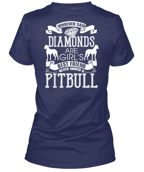 Never Owned A Pit Bull T Shirt, Diamonds Are Girl's Best Friend T Shirt