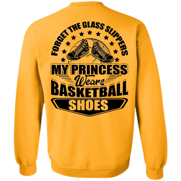 I Love Basketball T Shirt, My Princess Wears Basketball Shoes Sweatshirt