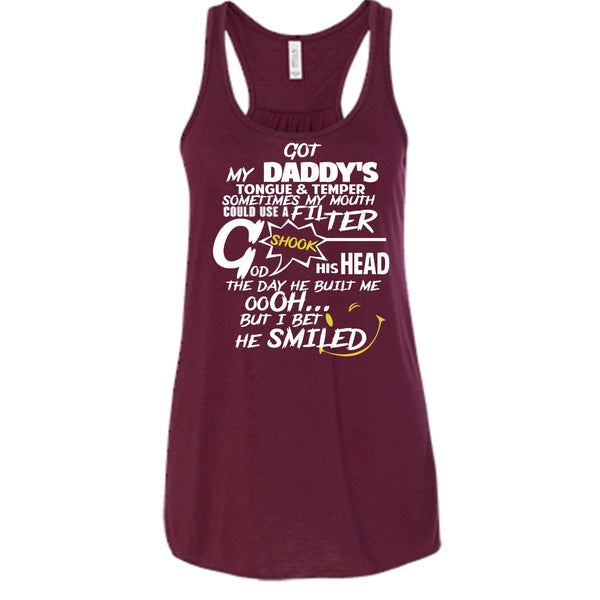 Got My Daddy's Tongue & Temper Shirt, Father's Day Shirt