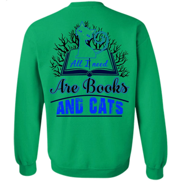 I Love Cat T Shirt, All I Need Are Books And Cats Sweatshirt