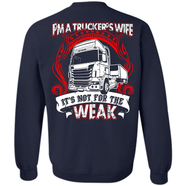 It's Not For The Weak T Shirt, I Love Wife Sweatshirt