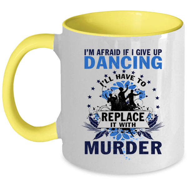 Cool Gift For Dancer Coffee Mug, I Love Dancing Accent Mug