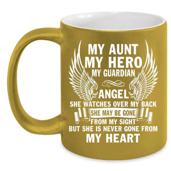 My Aunt Coffee Mug, My Guardian Angel Coffee Cup