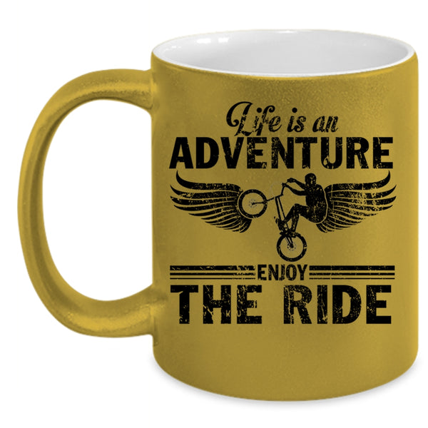 Best Riding Coffee Mug, Life Is An Adventure Enjoy The Ride Accent Mug
