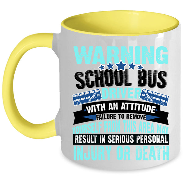 Funny School Bus Driver Coffee Mug, School Bus Driver Accent Mug