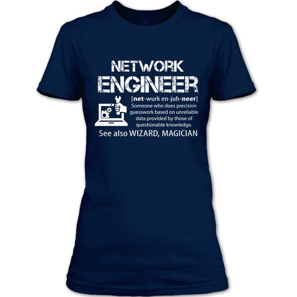 Network Engineer T Shirt, Network Engineer Someone Who Does Precision T Shirt