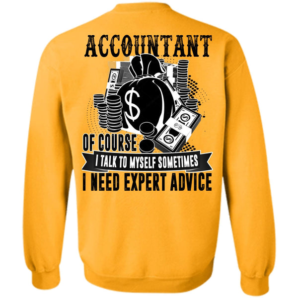 I Love Accountant T Shirt, Accountant Of Course Sweatshirt