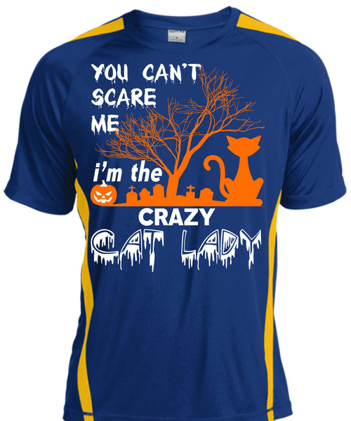 You Can't Scare Me T Shirt, I'm The Crazy Cat Lady T Shirt, Cool Shirt