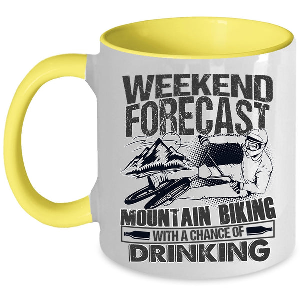 With A Chance Of Drinking Coffee Mug, Weekend Forecast Mountain Biking Accent Mug