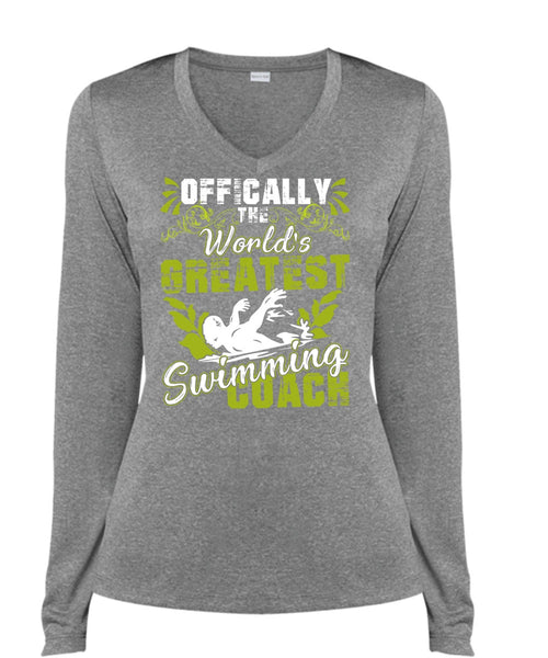 Offically The World's Greatest Swimming Coach T Shirt, Being A Swimmer T Shirt, Cool Shirt (Ladies LS Heather V-Neck)