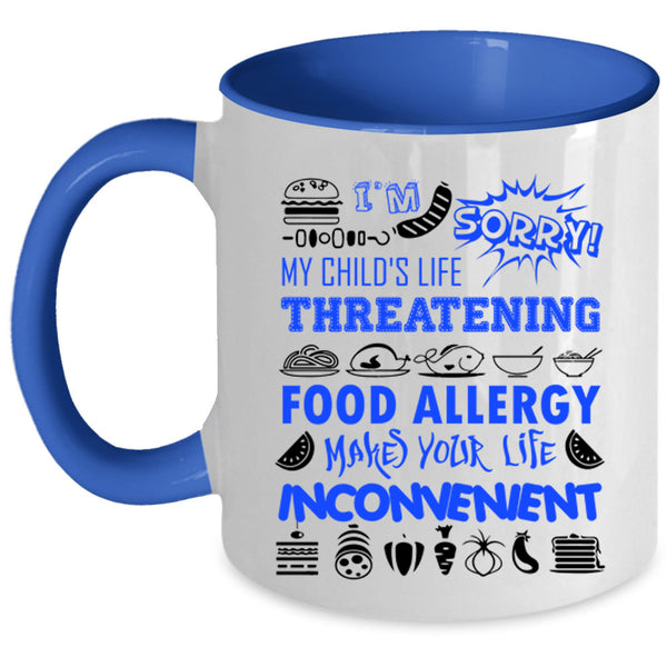Food Allergy Coffee Mug, I'm My Child's Life Threatening Accent Mug