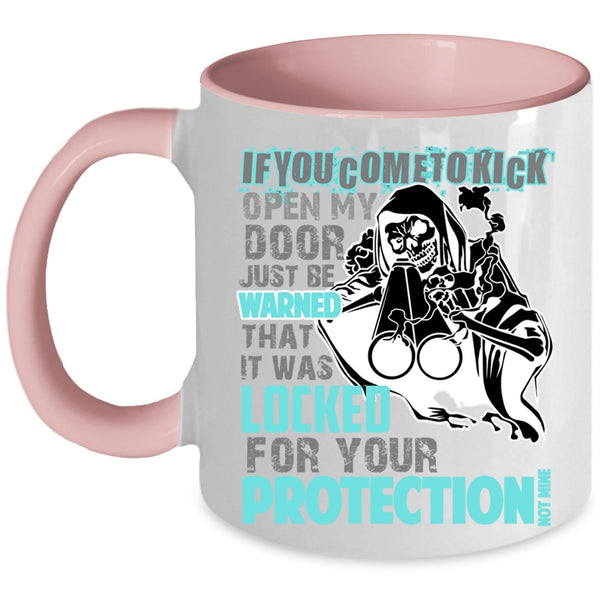 Funny Coffee Mug, It Was Locked For Your Protection Not Time Accent Mug