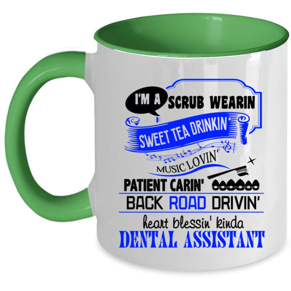 Cool Dentist Coffee Mug, I'm A Dental Assistant Accent Mug
