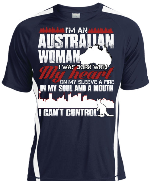 I'm An Australian Woman T Shirt, I Can't Control T Shirt, Cool Shirt