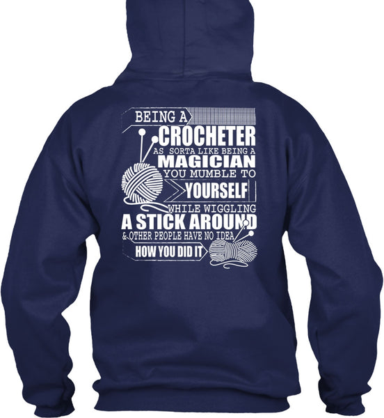 Being A Crocheter T Shirt, Being A Magician T Shirt