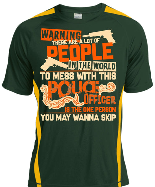 Mess With This Police Officer T Shirt, Being A Police T Shirt, Cool Shirt