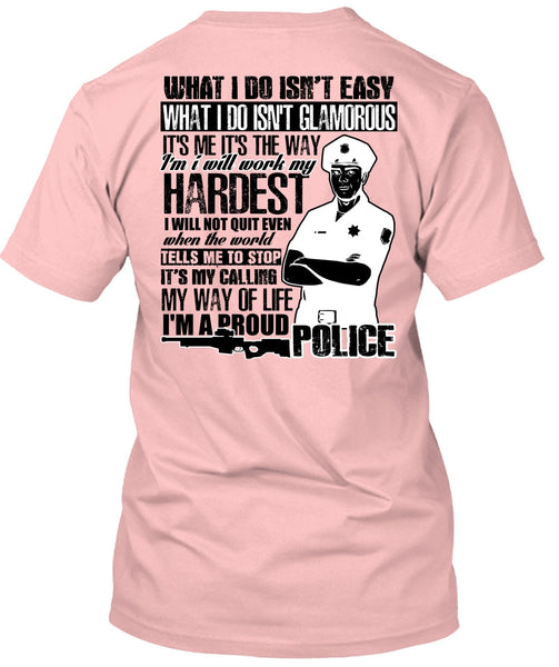 I'm A Proud Police T Shirt, I Love Police T Shirt