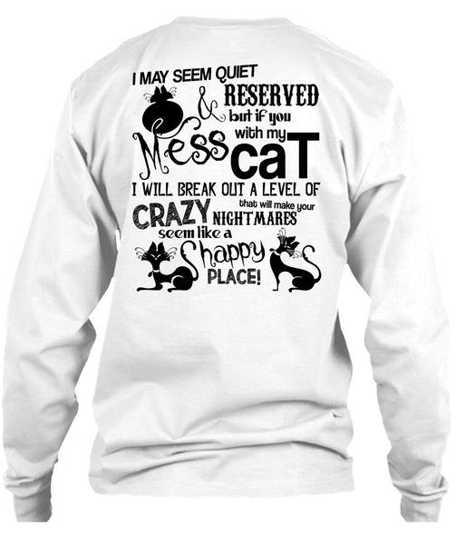 You Mess With My Cat T Shirt, I Love My Cat T Shirt