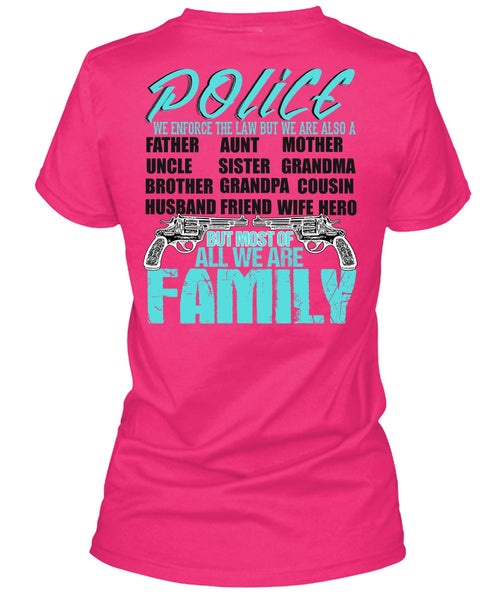 Police We Enforce The Law T Shirt, I Love Police T Shirt