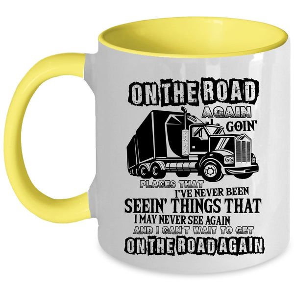 Awesome Truckers Coffee Mug, On The Road Again Going Places Accent Mug