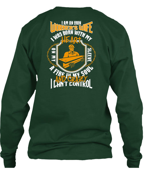 I Am An Ironworker's Wife T Shirt, I Can't Control T Shirt