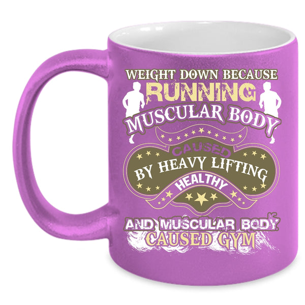 Running Muscular Body Coffee Mug, Muscular Body Caused Gym Coffee Cup