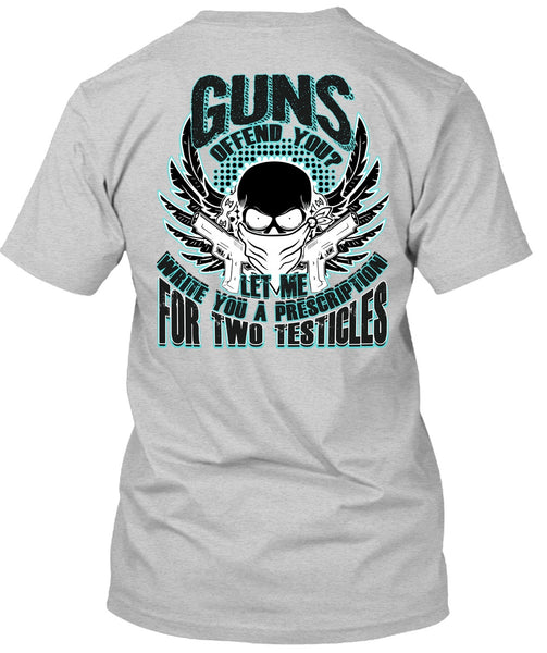 Guns Offend You T Shirt, I Love Veteran T Shirt