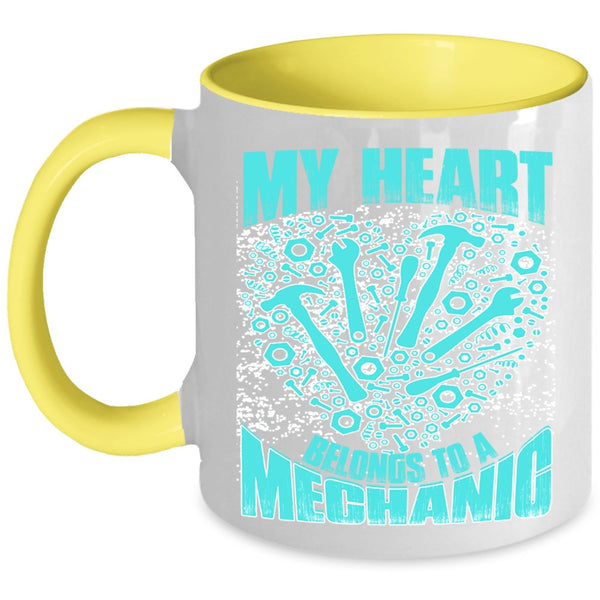 I Love My Mechanic Coffee Mug, My Heart Belongs To A Mechanic Accent Mug