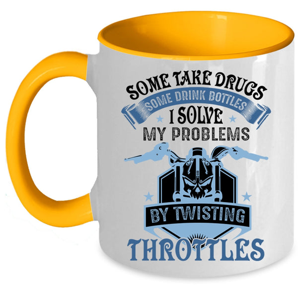 Motorcycles Coffee Mug, I Solve My Problems By Twisting Throttles Accent Mug