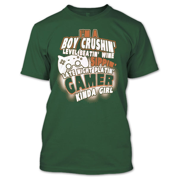 I'm A Boy Crushin' T Shirt, Gamer Kinda Girl T Shirt